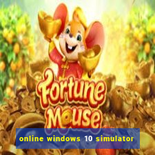 online windows 10 simulator